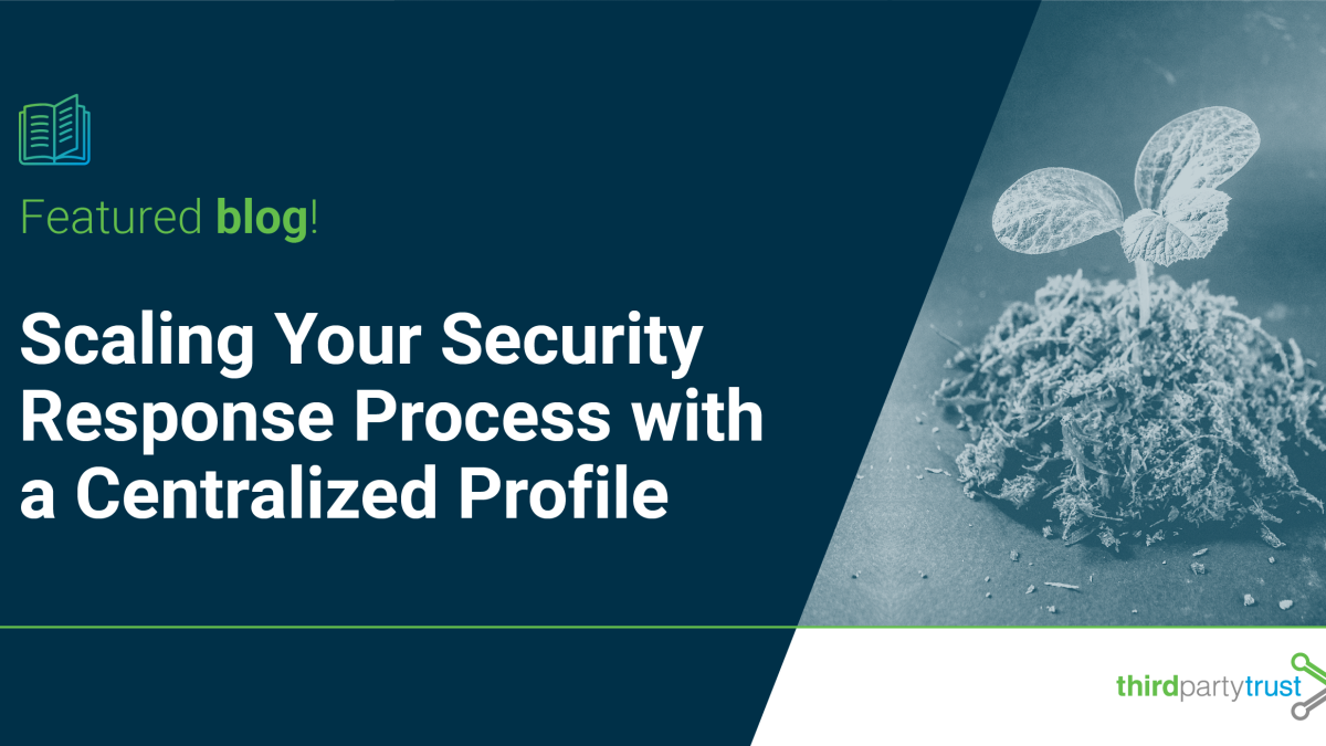 scale your vendor security response process with a centralized profile
