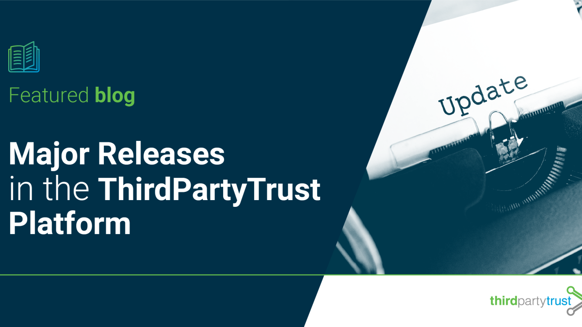 Major-Releases-in-the-ThirdPartyTrust-Platform