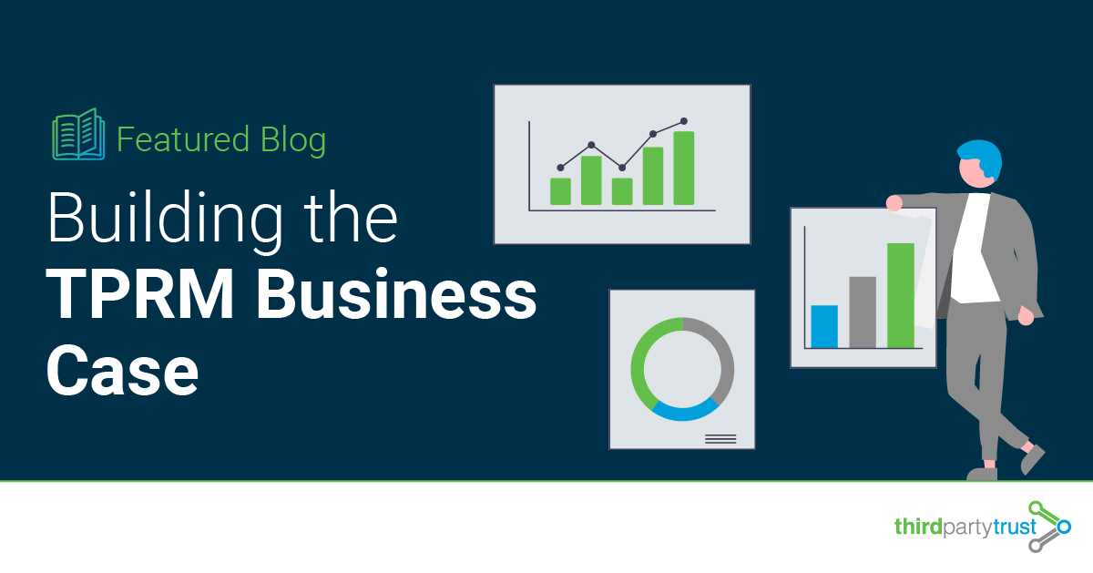 Building the TPRM Business Case