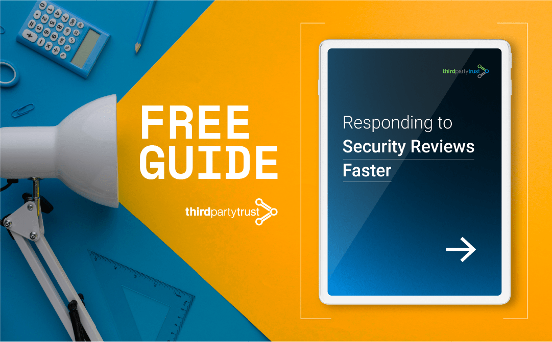 responding to security reviews guide for third party vendors