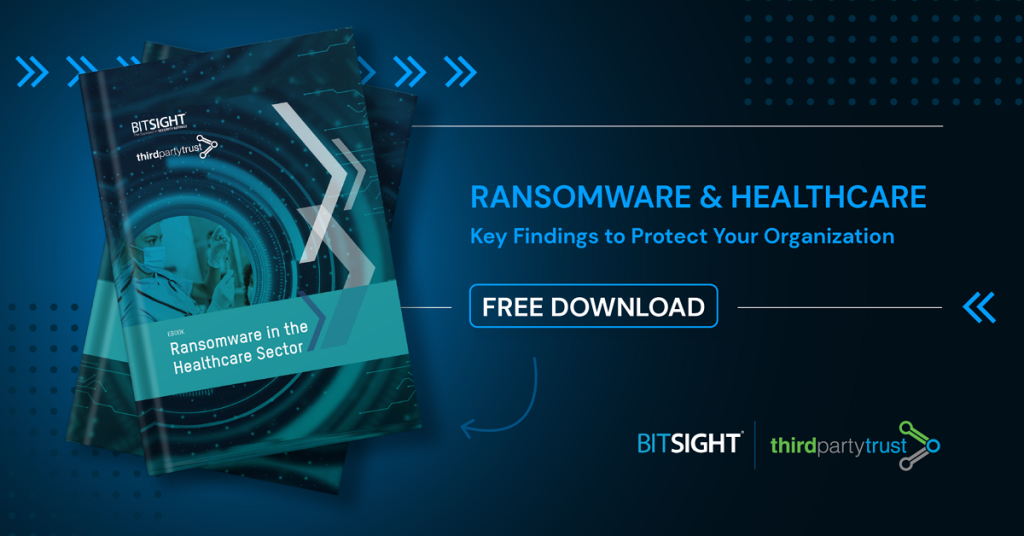 ransomware in the healthcare sector - download free research report from bitsight and thirdpartytrust 