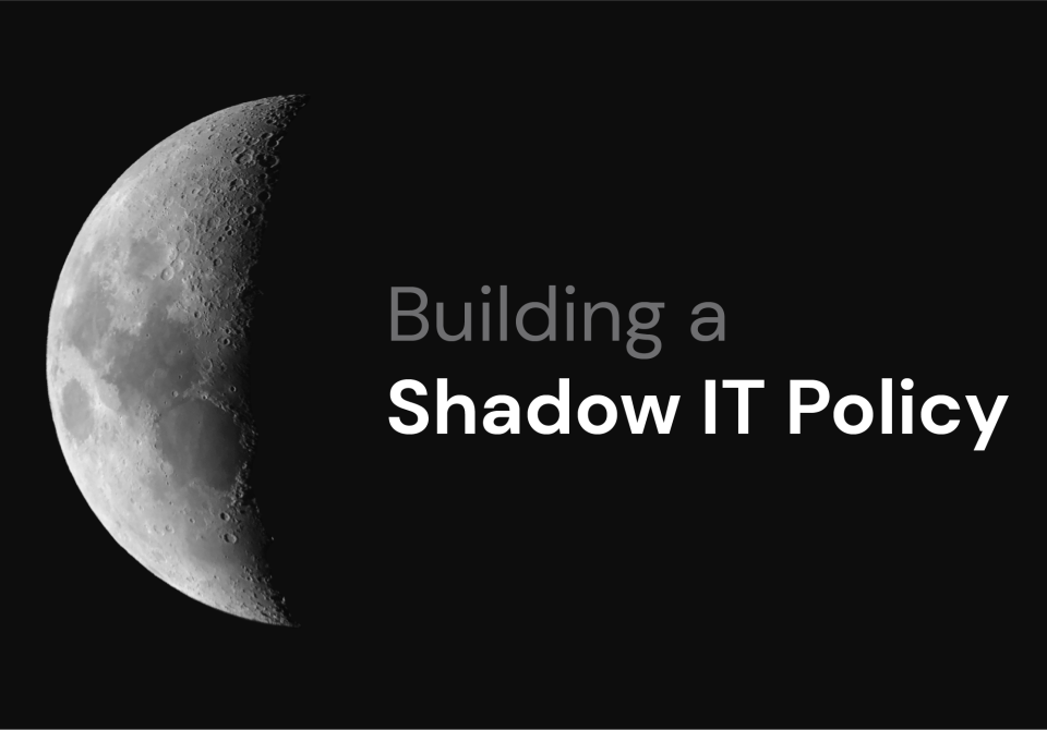 building a shadow it policy